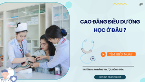 Học Cao đẳng Điều dưỡng ở đâu