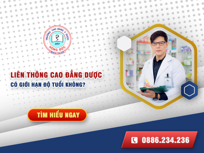 Có giới hạn độ tuổi Liên thông Cao đẳng Dược không?