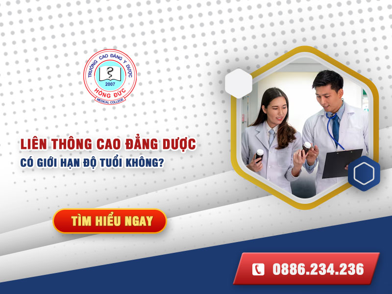 Có giới hạn độ tuổi Liên thông Cao đẳng Dược không?