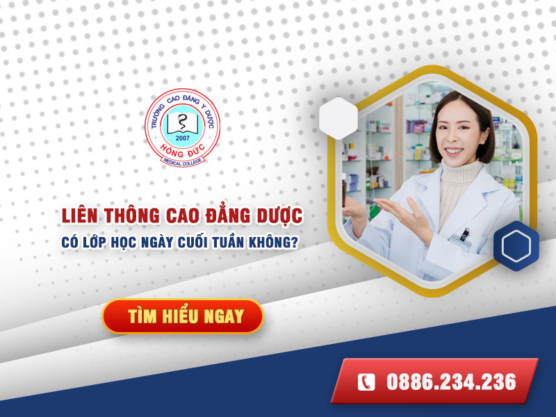 Có thể học liên thông Cao đẳng Dược cuối tuần không?