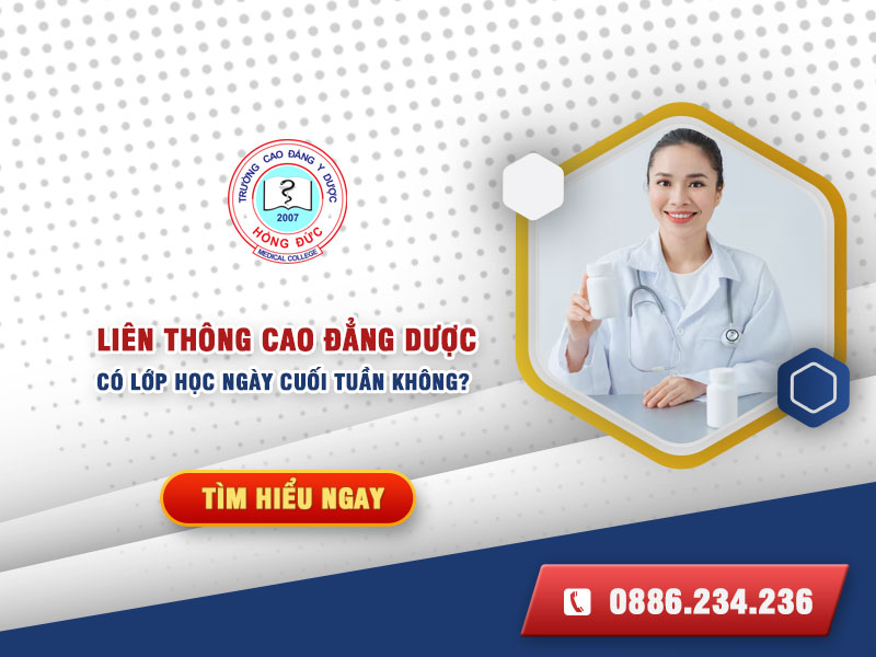 Có thể học liên thông Cao đẳng Dược cuối tuần không?