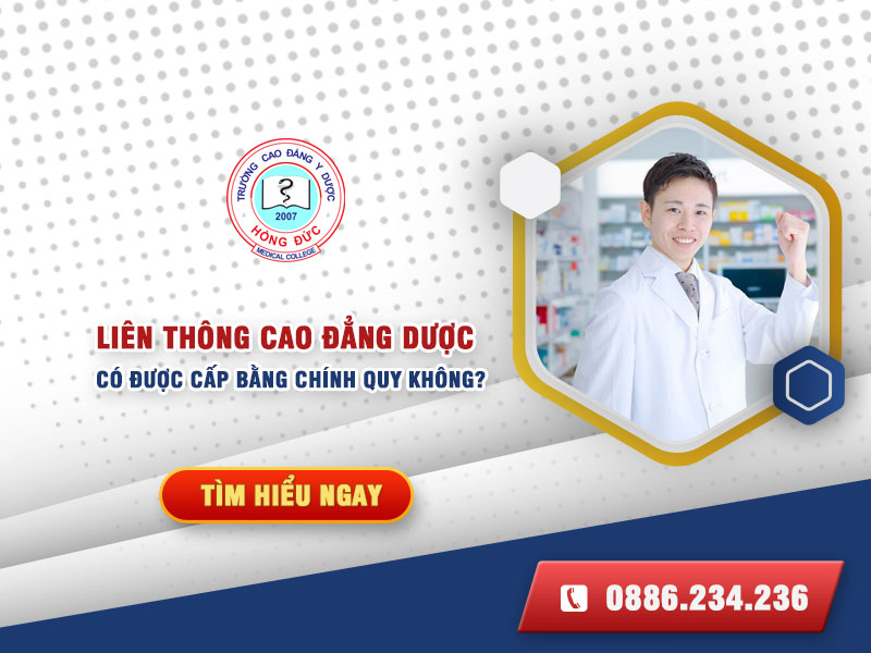Liên thông Cao đẳng Dược có được cấp bằng chính quy không?