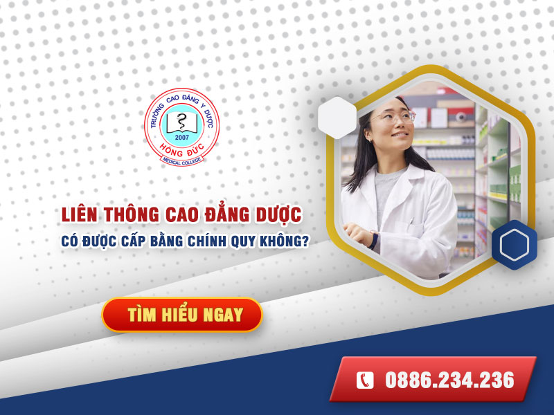 Liên thông Cao đẳng Dược có được cấp bằng chính quy không?