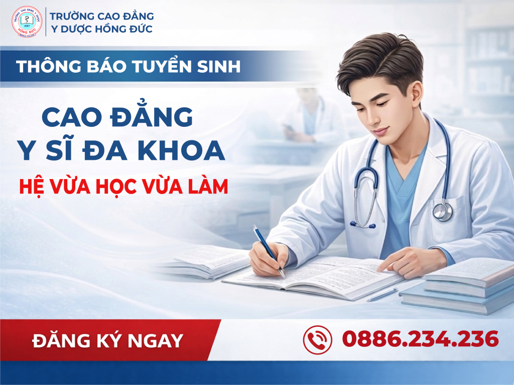 Cao đẳng Y sĩ đa khoa hệ vừa học vừa làm – Lịch học linh hoạt, xét tuyển 2026