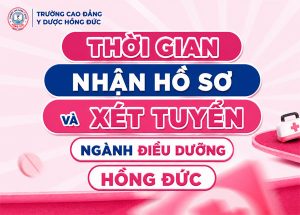 Tuyển sinh Cao đẳng Điều dưỡng 2026: Thời gian nhận hồ sơ và xét tuyển