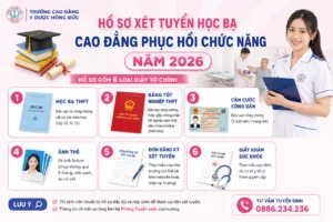 Hồ sơ xét tuyển học bạ Cao đẳng Phục hồi chức năng năm 2026 gồm những gì?